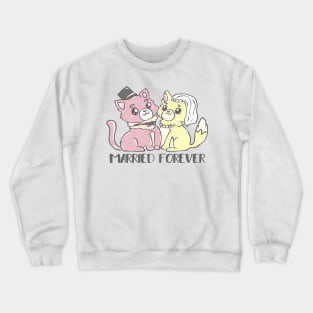 Wedding marriage marriage marriage married Crewneck Sweatshirt